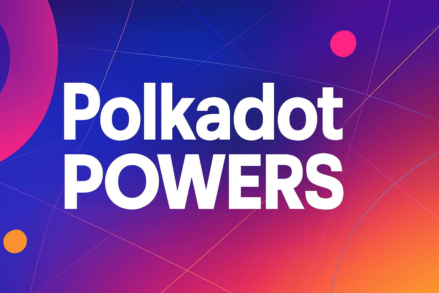 معرفی برنامه جدید Polkadot Powers در میامی