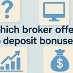 کدام بروکر بونوس بدون واریز ارائه می کند؟