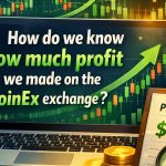 در صرافی کوینکس چطور بفهمیم چقدر سود کردیم؟